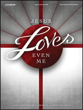 Jesus Loves Even Me piano sheet music cover